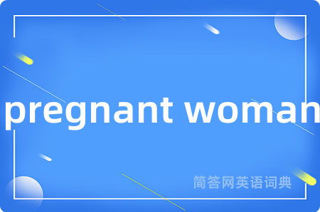 pregnant woman