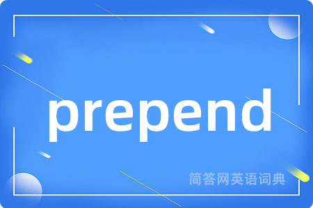prepend