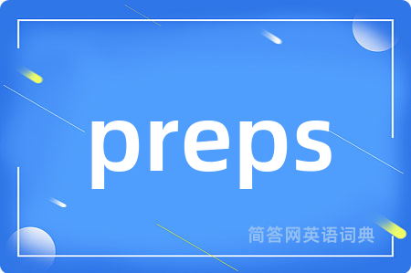 preps