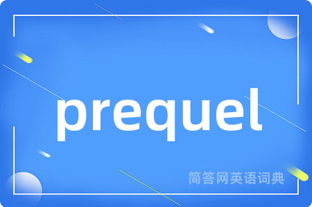 prequel