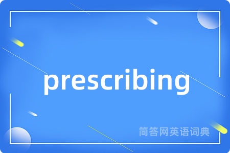 prescribing