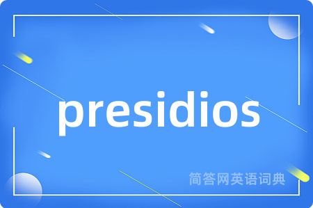 presidios
