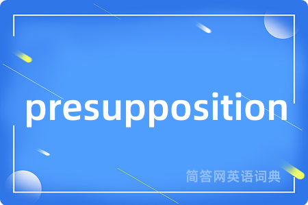 presupposition