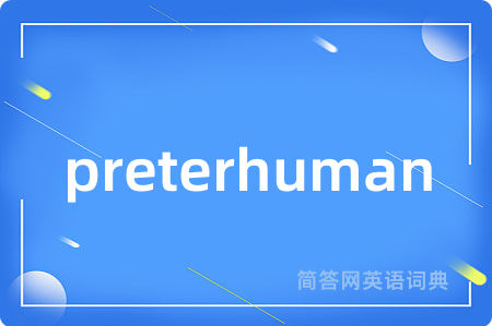 preterhuman