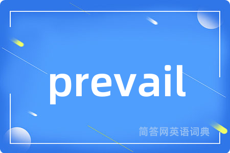 prevail