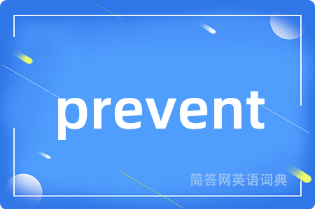 prevent