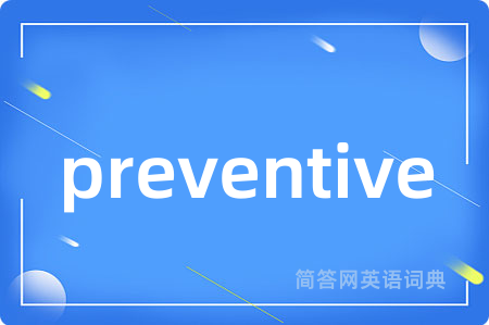 preventive