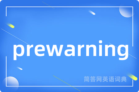 prewarning