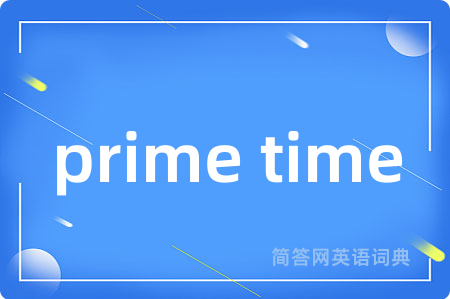 prime time