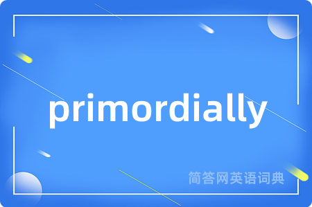 primordially