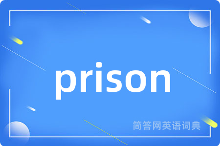 prison