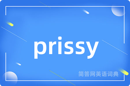 prissy