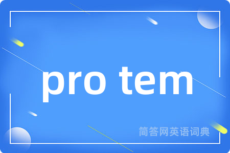 pro tem