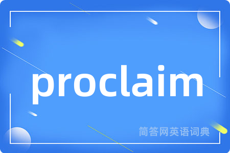 proclaim