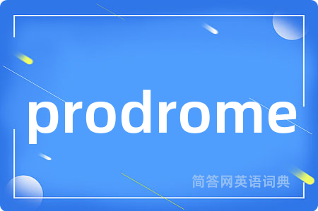 prodrome