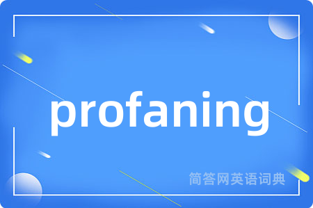 profaning