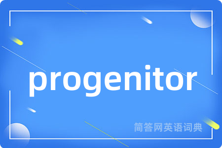 progenitor