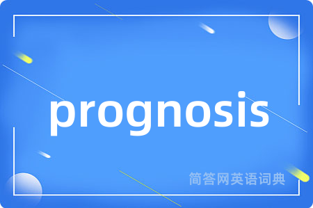prognosis