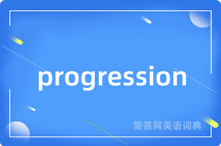 progression