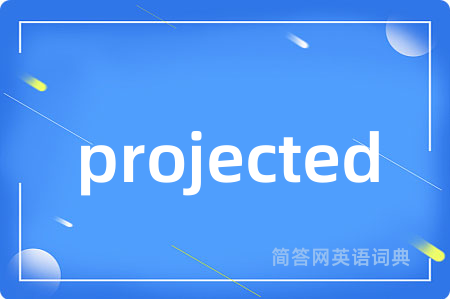 projected