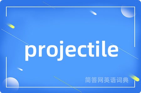 projectile
