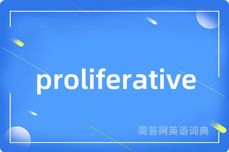 proliferative