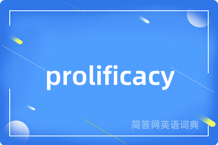 prolificacy