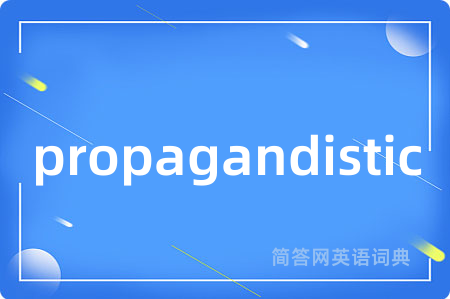 propagandistic