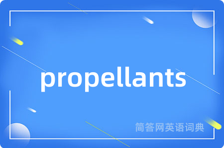 propellants