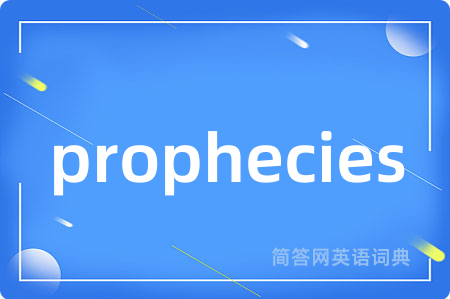 prophecies