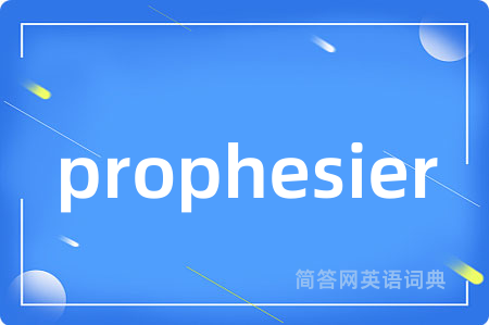 prophesier