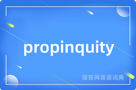 propinquity