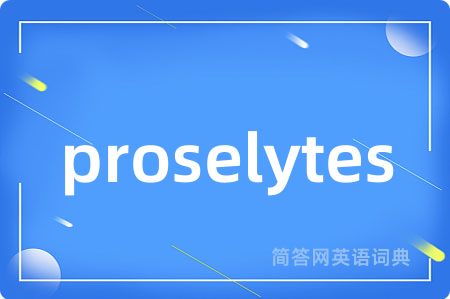 proselytes