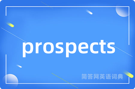 prospects