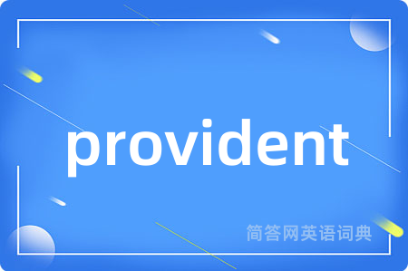 provident