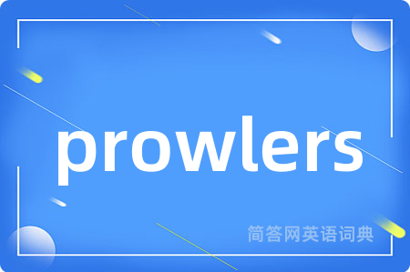 prowlers