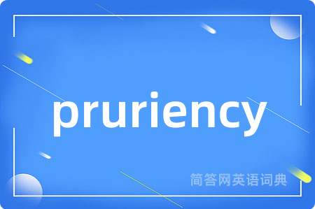 pruriency