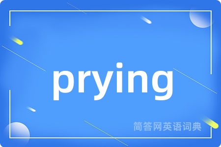 prying