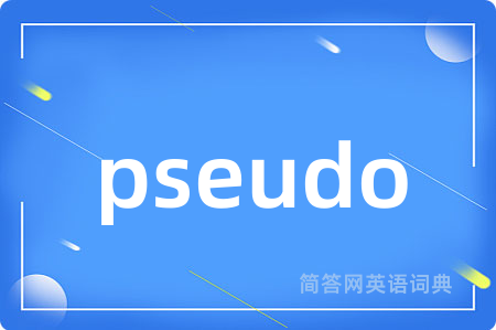 pseudo