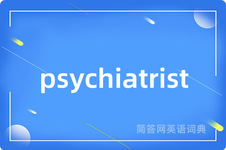 psychiatrist