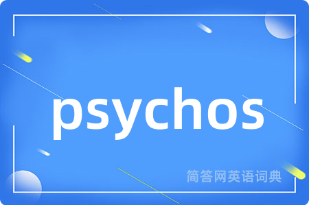 psychos