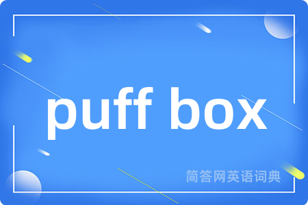 puff box