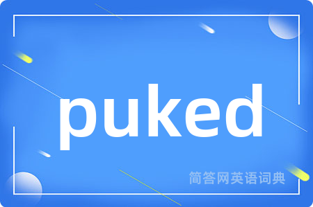 puked