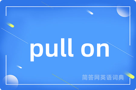 pull on