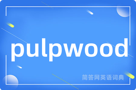 pulpwood