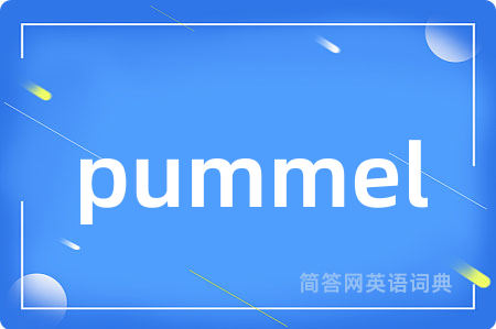 pummel