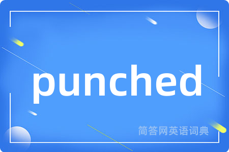 punched