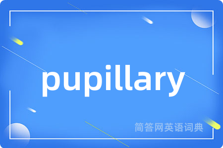 pupillary