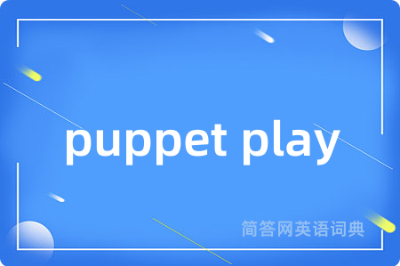 puppet play