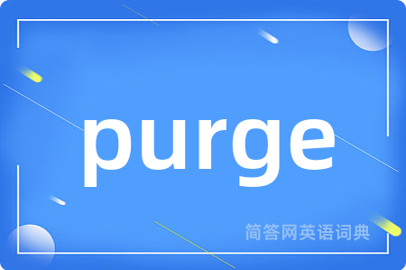 purge